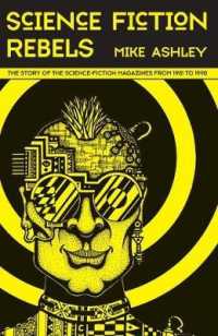 Science-Fiction Rebels: the Story of the Science-Fiction Magazines from 1981 to 1990 : The History of the Science-Fiction Magazine Volume IV (Liverpool Science Fiction Texts & Studies)