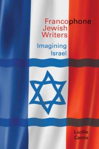 Francophone Jewish Writers : Imagining Israel (Contemporary French and Francophone Cultures)