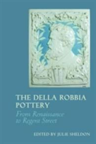 The Della Robbia Pottery : From Renaissance to Regent Street