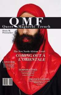 Queer Maghrebi French : Language, Temporalities, Transfiliations (Contemporary French and Francophone Cultures)