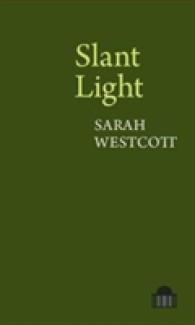 Slant Light (Pavilion Poetry)