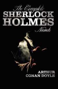 The Complete Sherlock Holmes Novels - Unabridged - a Study in Scarlet, the Sign of the Four, the Hound of the Baskervilles, the Valley of Fear