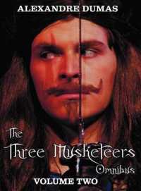 The Three Musketeers Omnibus, Volume Two (six Complete and Unabridged Books in Two Volumes) : Volume One Includes - the Three Musketeers and Twenty Years After, and Volume Two Includes - Vicomte De Bragelonne, Ten Years Later, Louise De La Valliere a