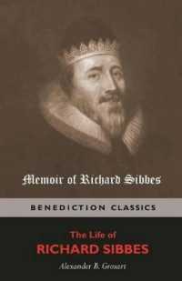 Memoir of Richard Sibbes (the Life of Richard Sibbes)