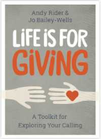 Life is for Giving : A Toolkit for Exploring Your Calling
