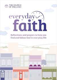 Everyday Faith (single copy) : Reflections and prayers to help you find and follow God in everyday life
