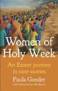 Women of Holy Week : An Easter Journey in Nine Stories