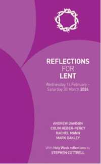 Reflections for Lent 2024 : 14 February - 30 March 2024