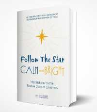 Follow the Star Calm and Bright pack of 50 : Meditations for the Twelve Days of Christmas