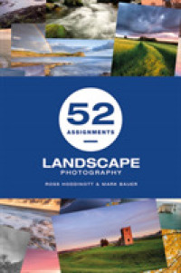 52 Assignments: Landscape Photography (52 Assignments)