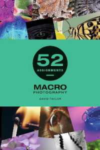 52 Assignments: Macro Photography (52 Assignments)