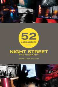 52 Assignments: Night Street Photography (52 Assignments)