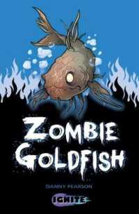 Zombie Goldfish (Ignite 2)