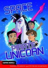 Space Pirate Unicorn (Graphic Novels)