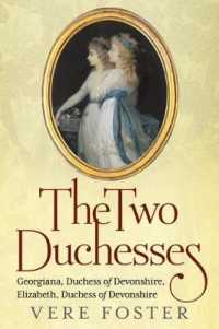 The Two Duchesses : Georgiana, Duchess of Devonshire, Elizabeth, Duchess of Devonshire