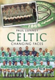 Celtic : Changing Faces