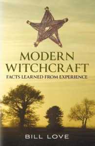 Modern Witchcraft: : Facts Learned from Experience