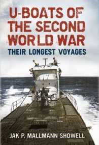 U-Boats of the Second World War : Their Longest Voyages
