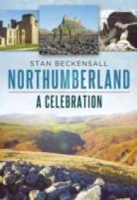 Northumberland : A Celebration