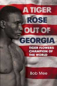 A Tiger Rose Out of Georgia : Tiger Flowers - Champion of the World
