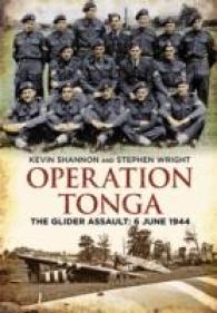 Operation Tonga : The Glider Assault: 6 June 1944