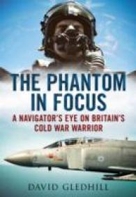 Phantom in Focus : A Navigator's Eye on Britain's Cold War Warrior