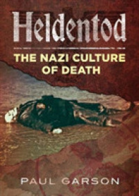 Heldentod : The Nazi Culture of Death