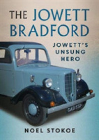 The Jowett Bradford : Jowett's Unsung Hero