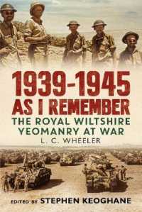 1939-1945 as I Remember : The Royal Wiltshire Yeomanry at War