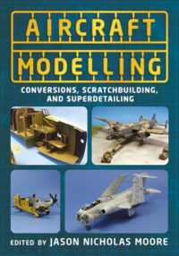 Aircraft Modelling : Conversions, Scratchbuilding and Superdetailing