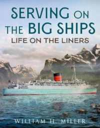 Serving on the Big Ships : Life on the Liners