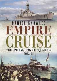 Empire Cruise : The Special Service Squadron 1923-24