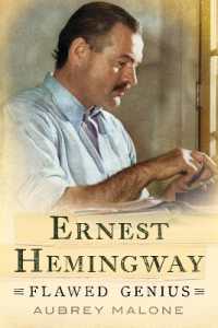 Ernest Hemingway : Flawed Genius