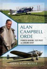 Alan Campbell Orde : Pioneer Aviator, Test Pilot and Airline Chief