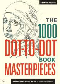 The 1000 Dot-to-Dot Book: Masterpieces : Twenty Iconic works of art to complete yourself (1000 Dot-to-dot)