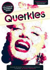 Querkles : A Puzzling Colour-By-Numbers Book (Querkles)