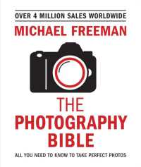 The Photography Bible : The essential guide to photography