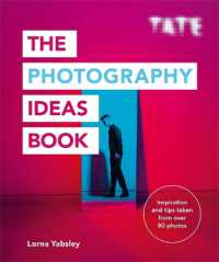 Tate: the Photography Ideas Book (The Art Ideas Books)