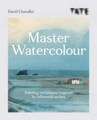 Tate: Master Watercolour : Painting techniques inspired by influential artists (Tate)