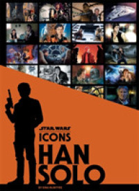 Star Wars Icons: Han Solo -- Hardback