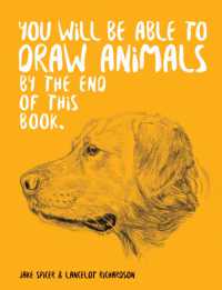 You Will Be Able to Draw Animals by the End of This Book (You Will Be Able to)