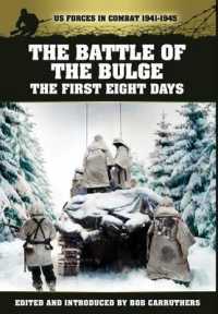 The Battle of the Bulge : The First Eight Days (Us Forces in Combat 1941-1945)