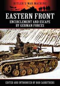 Eastern Front: Encirclement and Escape by German Forces (Hitler's War Machine)