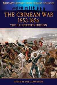The Crimean War 1853-1856 - the Illustrated Edition