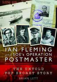 Ian Fleming and SOE's Operation Postmaster: The Top Secret Story Behind 007