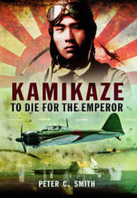 Kamikaze: to Die for the Emperor