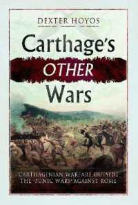 Carthage's Other Wars : Carthaginian Warfare Outside the 'Punic Wars' against Rome