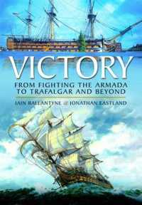 Victory: from Fighting the Armada to Trafalgar and Beyond