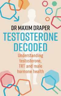 Testosterone Decoded : Understanding testosterone, TRT and male hormone health
