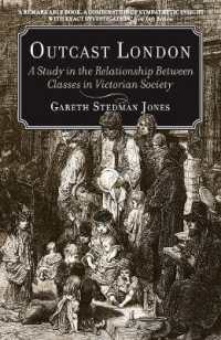 Outcast London : A Study in the Relationship between Classes in Victorian Society